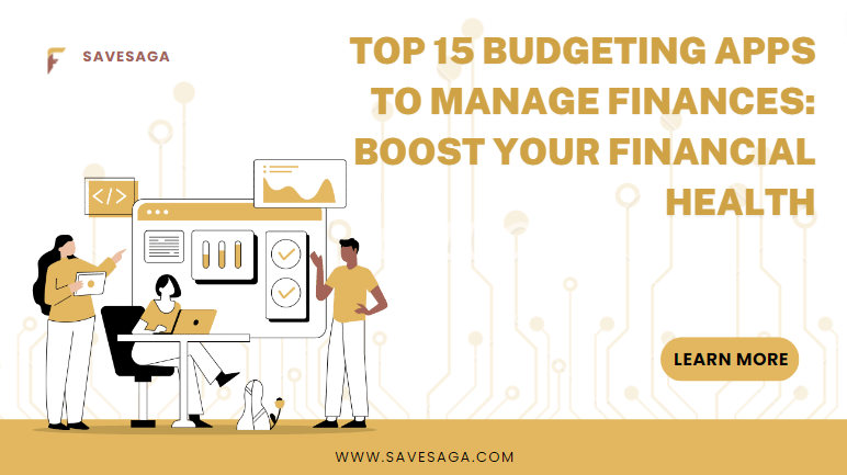 Top 15 Budgeting Apps to Manage Finances: Boost Your Financial Health